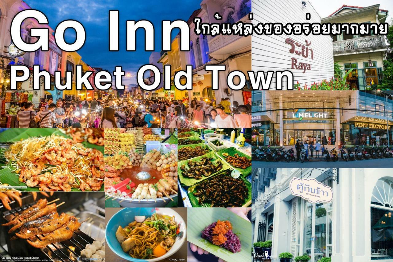 Go Inn Phuket Old Town X Exterior foto